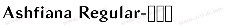 Ashfiana Regular字体转换 Ashfiana Regular字体转换
